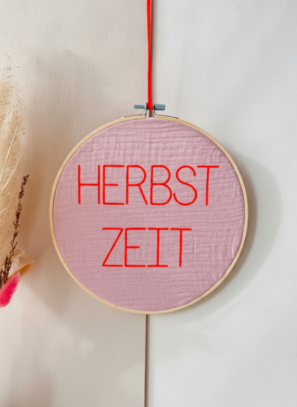 Stickrahmen "Herbst Zeit" Musselinstoff - Handgemachte Herbstdeko Geschenkidee